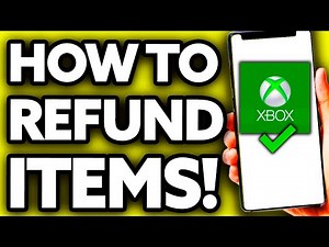 How To Refund Items on Xbox 2025