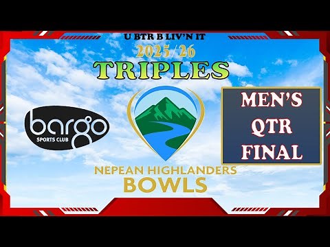🔥 Nepean Highlanders Triples 2024 – LIVE Quarter Finals | Men’s Lawn Bowls | Bargo Sports