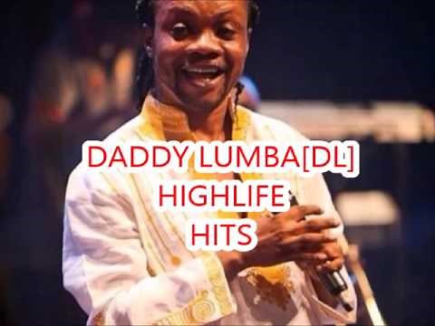DADDY LUMBA highlife hit mix Yaw Pele