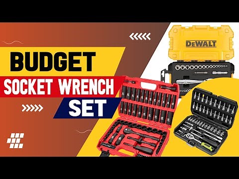What's the Best Budget Socket Wrench Set for a DIY Auto Mechanic?