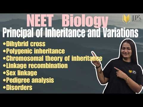 Inheritance & Variation Part 2 ⚡ | Advanced Genetics for NEET (Full Concepts)