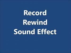 Record Rewind Sound Effect