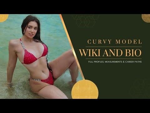 🔥 Curvy Model Wiki & Instagram Star Bio Compilation | Full Profiles, Measurements & Career Paths