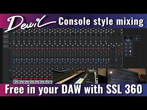Mix on a SSL console in your DAW for FREE! SSL 360