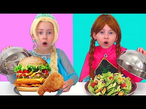 Elsa & Anna toddlers Pretend Play eat Healthy Food for Kids| Funny Kids Video - Videos For Kids