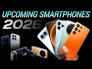Top 15 Upcoming Phones in 2026 - 🔥Before Buy Your Mobile Watch This Video & Know Everything 🔥