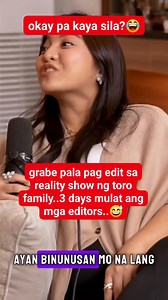 Grabe pala pag edit sa reality show ng toro family..3 days mulat ang mga editors..😅 #torofamily #mommyoni #tonifowler #entertainment | Everyday Updates