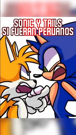 Sonic and Tails if they were Peruvian 🗣️ | Spanish Fandub | #sonicthehedgehog #sonic #tails #memes