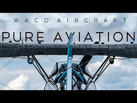 WACO Aircraft: Pure Aviation