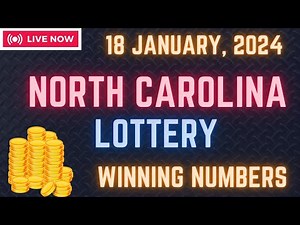 North Carolina Evening Lottery Results For - 18 January, 2024 - Pick 3 - Pick 4 - Cash 5 - Powerball