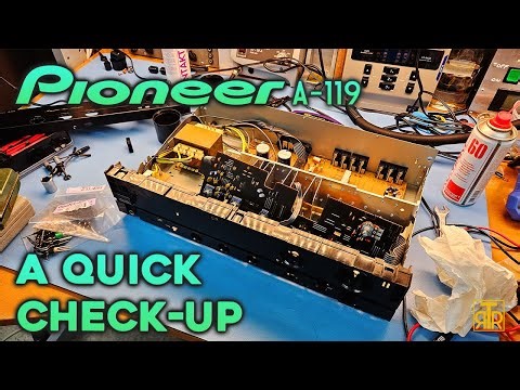 Quick service of a 1992 Pioneer A-119 amplifier
