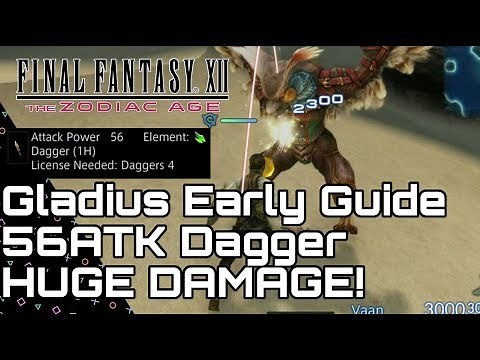 Final Fantasy XII: Zodiac Age - Overpowered Weapon Early! The Gladius Guide! Huge Damage!