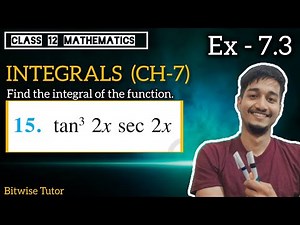 Class 12 Ex 7.3 Q15 Maths | Ex 7.3 Class 13 Math q15 | ex 7.3 Q15 Class 12 Maths | Integrals