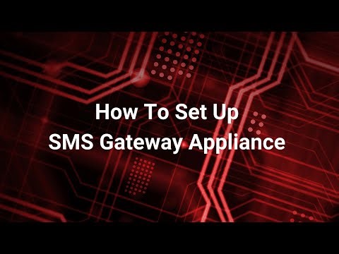 How to Setup SMS Gateway Appliance