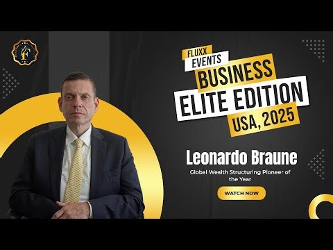 Leonardo Braune | Global Wealth Structuring Pioneer of the Year – Fluxx Events USA 2025