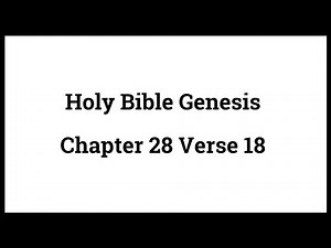 Holy Bible Genesis Chapter 28 Verse 18