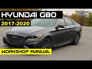 HYUNDAI GENESIS G80 (2017-2020) Workshop Service Repair Manual - English - PDF Download