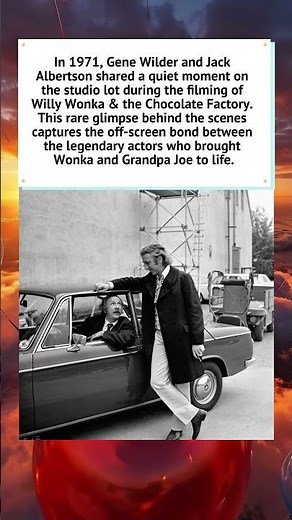 Gene Wilder & Jack Albertson Behind the Scenes 🍫