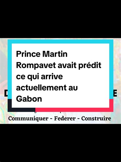 Tel un visionnaire, Prince Martin Rompavet avait prédit ce qui arrive actuellement au Gabon. #gabontiktok🇬🇦 #tiktokgabon🇬🇦tiktok #Gabon🇬🇦