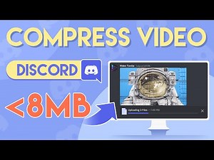 How to Compress Video for Discord (8MB Tricks)