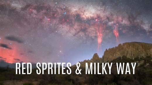 This Could Be the First Documented Timelapse of Red Sprites with the Milky Way
