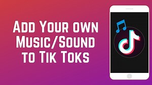 How to Put Music on TikTok