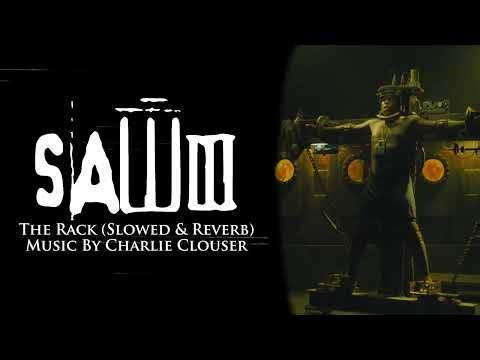 The Rack (Slowed & Reverb) - Saw III