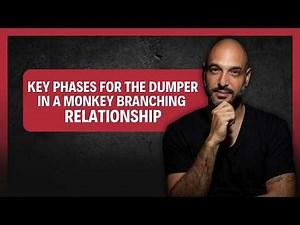 Key Phases For The DUMPER in a Monkey Branching Relationship