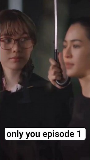 only you episode 1 eng sub