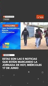 These are the 5 news stories making headlines this Wednesday, June 17