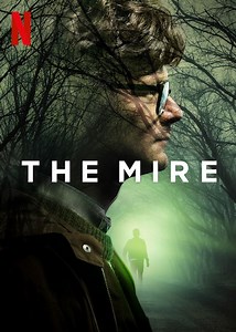 The Mire - la critique de la mini-série