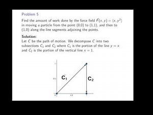 [Math 23] Disc 4.1 Line Integrals of Vector Fields, Work (Part 3 of 4)