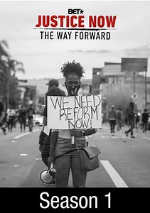 Justice Now: The Way Forward: Episode 1