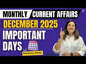 Monthly Current Affairs December 2025 | Important Days with Memory Tricks