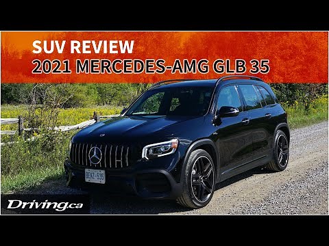 2021 Mercedes-AMG GLB 35 | SUV Review | Driving.ca