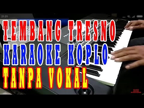tembang tresno karaoke dangdut koplo tanpa vokal lirik berjalan