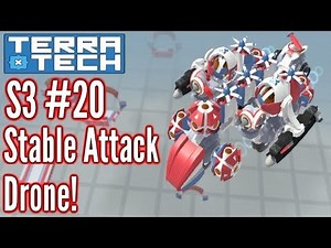 Terratech | Ep20 S3 | Stable Attack Drone!! | Terratech v0.7.9 Gameplay