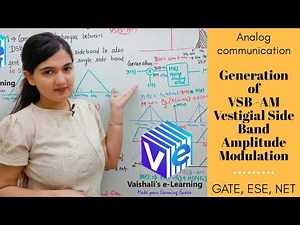 L 27 | Generation- Vestigial Side Band Amplitude Modulation | VSB AM | Analog Communication | GATE |