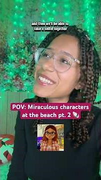 POV: Miraculous characters at the beach (part 2) 🐚