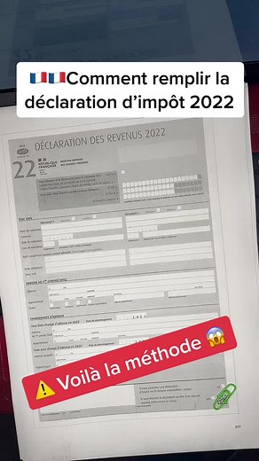 Comment remplir une déclaration d'impôt en France pour 2022