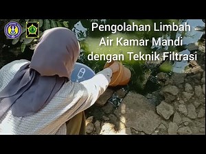 Video Luaran KKN 2023|Pengolahan Limbah Air Kamar Mandi dengan Teknik Filtrasi Sederhana|Sinta