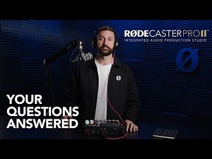 RØDECaster Pro II: Answering Your FAQs