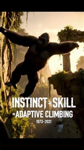 Kong Evolution: Climbing Skills (1933–2100)