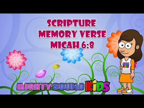 Micah 6:8 -- Scripture Memory Verse – Mighty Sound Kids‬‬‬