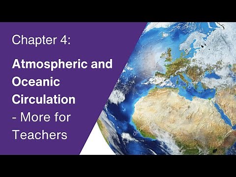 Chapter 4: Atmospheric and Oceanic Circulation