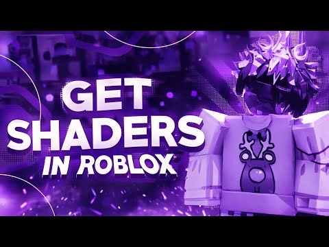 How to get SHADERS on Roblox (The best way)
