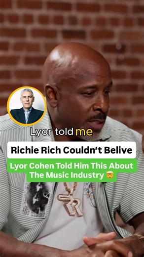 Richie Rich Couldn’t Believe Lyor Cohen Told Him This About The Mysic Industry 🤯