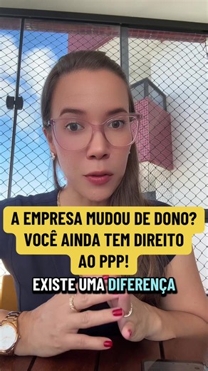 PPP após empresa mudar de dono: você ainda tem direito?