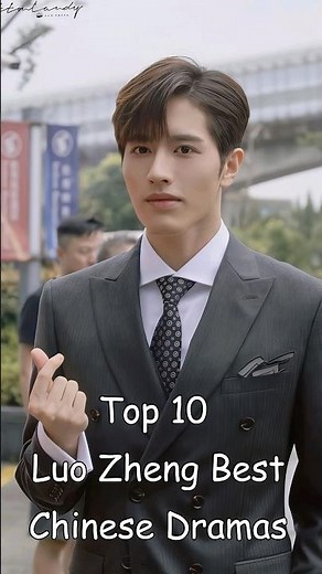 Top 10 Luo Zheng Best Chinese Dramas #luozheng #cdrama #odyssey #chinesedrama #dramalist