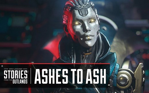 【官方中字】APEX英雄：Ash-外域故事 <尘归尘>